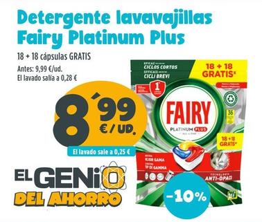 Oferta de Fairy - Detergente Lavavajillas Platinum Plus  por 8,99€ en Ahorramas