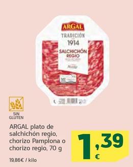 Oferta de Argal - Plato De Salchichon Regio, Chorizo Pamplona O Chorizo Regio por 1,39€ en HiperDino