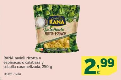 Oferta de Rana - Ravioli Ricotta Y Espinacas O Calabaza Y Cebolla Caramelizada por 2,99€ en HiperDino