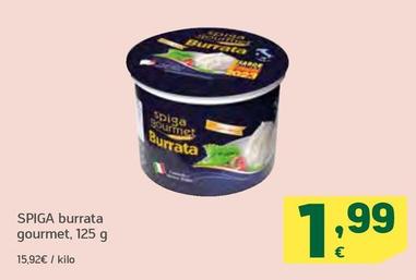 Oferta de Spiga - Burrata Gourmet por 1,99€ en HiperDino