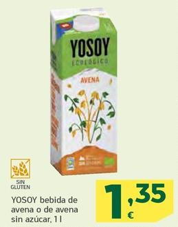 Oferta de Yosoy - Bebida De Avena O De Avena Sin Azúcar por 1,35€ en HiperDino