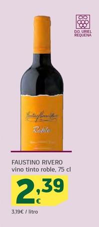 Oferta de Faustino Rivero - Vino Tinto Roble por 2,39€ en HiperDino