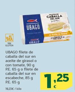 Oferta de Ubago - Filete De Caballa Del Sur En Aceite De Girasol O Con Tomate por 1,25€ en HiperDino