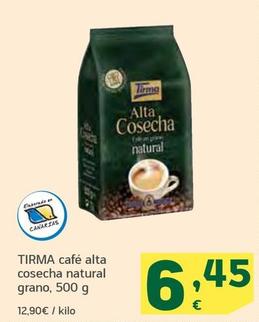 Oferta de Tirma - Cafe Alta Cosecha Natural Grano por 6,45€ en HiperDino