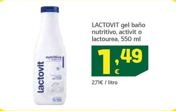 Oferta de Lactovit - Gel Baño Nutritivo por 1,49€ en HiperDino