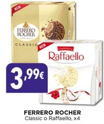 Oferta de Ferrero Rocher - Classic O Raffaello por 3,99€ en Hiber