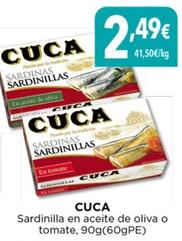Oferta de Cuca - Sardinilla En Aceite De Oliva O Tomate por 2,49€ en Hiber