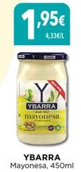 Oferta de Ybarra - Mayonesa por 1,95€ en Hiber