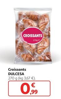Oferta de Dulcesa - Croissants  por 0,99€ en Alcampo