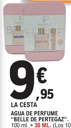 Oferta de Pertegaz - Agua De Perfume Belle  por 9,95€ en E.Leclerc