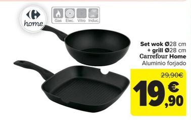 Oferta de Carrefour - Set wok Ø28 cm  + grill Ø28 cm  Home por 19,9€ en Carrefour
