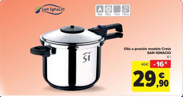 Oferta de San Ignacio - Olla a presión  modelo Creta por 29,9€ en Carrefour