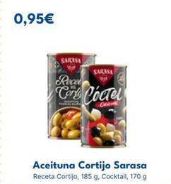 Oferta de Sarasa - Aceitunas Cortijo por 0,95€ en Cash Unide