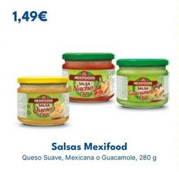 Oferta de Mexifoods - Salsa por 1,49€ en Cash Unide