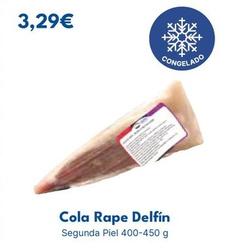 Oferta de Delfín - Cola Rape por 3,29€ en Cash Unide