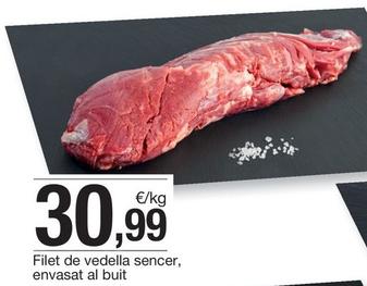 Oferta de Filet De Vedella Sencer, Envasat Al Bui por 30,99€ en BonpreuEsclat