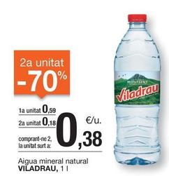 Oferta de Viladrau - Agua Mineral Natural por 0,59€ en BonpreuEsclat