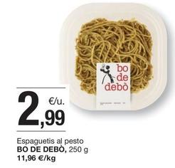 Oferta de Bo De Debò - Espaguetis Al Pesto por 2,99€ en BonpreuEsclat