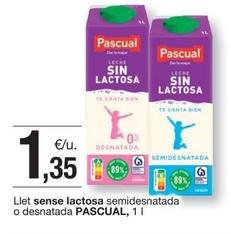 Oferta de Pascual - Llet Sense Lactosa Semidesnatada O Desnatada por 1,35€ en BonpreuEsclat