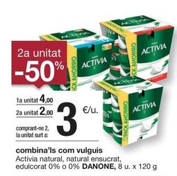 Oferta de Danone - Activia Natural, Natural Ensucrat, Edulcorat 0% 0 0% por 4€ en BonpreuEsclat