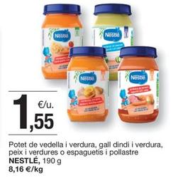 Oferta de Nestle - Potet De Vedella i Verdura, Gall Dindi i Verdura, Peix i Verdures o Espaguetis i Pollastre  por 1,55€ en BonpreuEsclat