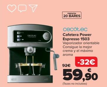Oferta de Cecotec - Cafetera Power  Espresso 1503 por 59,9€ en Carrefour