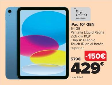 Oferta de Apple - iPad 10ª GEN por 429€ en Carrefour