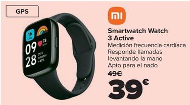 Oferta de Xiaomi - Smartwatch Watch 3 Active por 39€ en Carrefour