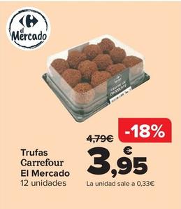 Oferta de Carrefour - Trufas El Mercado por 3,95€ en Carrefour