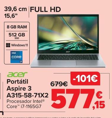 Oferta de Acer - Portátil Aspire 3  A315-58-71X2 por 577,15€ en Carrefour