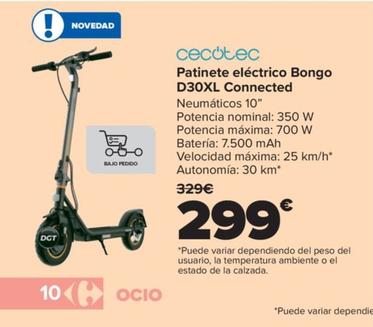 Oferta de Cecotec - Patinete eléctrico Bongo D30XL Connected por 299€ en Carrefour