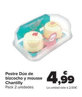 Oferta de Postre Dúo de bizcocho y mousse Chantilly por 4,99€ en Carrefour