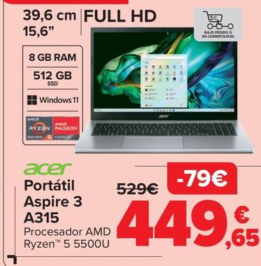 Oferta de Acer - Portátil Aspire 3 A315 por 449,65€ en Carrefour