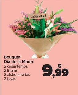 Oferta de Bouquet  Día de la Madre por 9,99€ en Carrefour