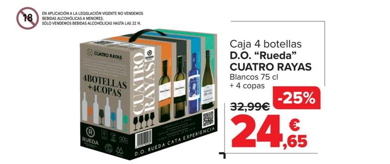 Oferta de Cuatro Rayas - Caja 4 botellas DO “Rueda" por 24,65€ en Carrefour
