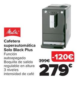 Oferta de Melitta - Cafetera Superautomática  Solo Black Plus por 279€ en Carrefour