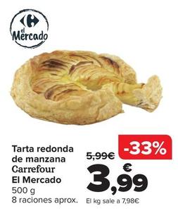Oferta de Carrefour  El Mercado - Tarta redonda de manzana  por 3,99€ en Carrefour