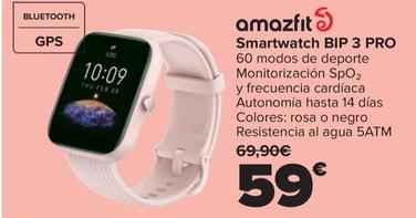 Oferta de Amazfit - Smartwatch BIP 3 PRO por 59€ en Carrefour