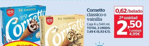 Oferta de Cornetto - Classico O Vainilla por 4,99€ en La Sirena