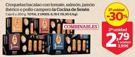 Oferta de La Cocina De Senen - Croquetas Bacalao Con Tomate , Salmon , Jamon Iberico O Pollo Campero por 3,99€ en La Sirena