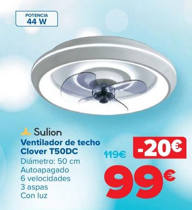 Oferta de Sulion - Ventilador de techo Clover T50DC por 99€ en Carrefour