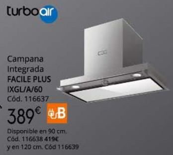 Oferta de Turboair - Campana Integrada Facile Plus Ixgl/a/60 por 389€ en Conforama