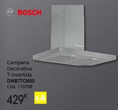 Oferta de Bosch - Campana Decorativa T-invertida por 429€ en Conforama