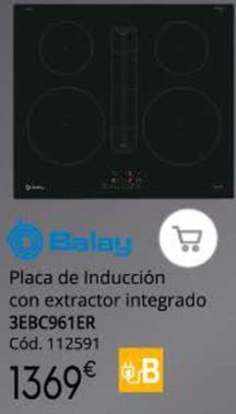 Oferta de Balay - Placa De Inducción Con Extractor Integrado por 1369€ en Conforama