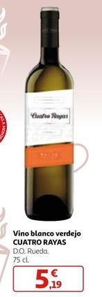 Oferta de Cuatro Rayas - Vino Blanco Verdejo por 5,19€ en Alcampo