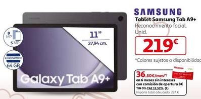 Oferta de Samsung - Tablet A9+ por 219€ en Alcampo