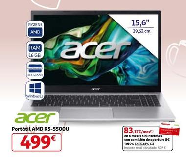 Oferta de Acer - Portátil AMD RS-5500U por 499€ en Alcampo
