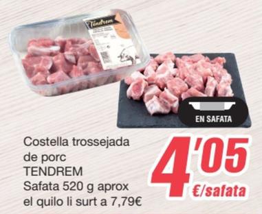 Oferta de Tenderm - Costella Trossejada De Porc por 4,05€ en SPAR Fragadis