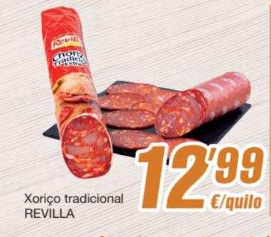 Oferta de Revilla - Xoriço Tradicional por 12,99€ en SPAR Fragadis