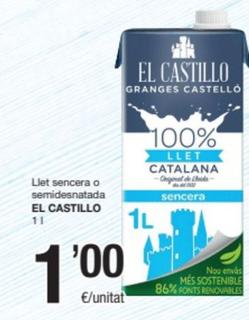 Oferta de El Castillo - Llet Sencera / Semidesnatada por 1€ en SPAR Fragadis